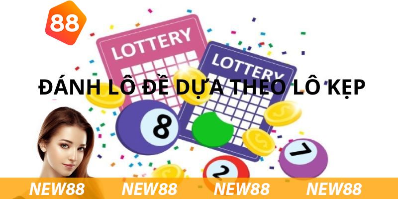 Bắt số dựa theo lô kẹp là phương pháp chơi lô hiệu quả