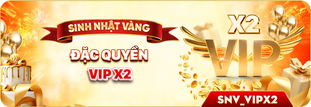 ĐẶC QUYỀN VIP X2